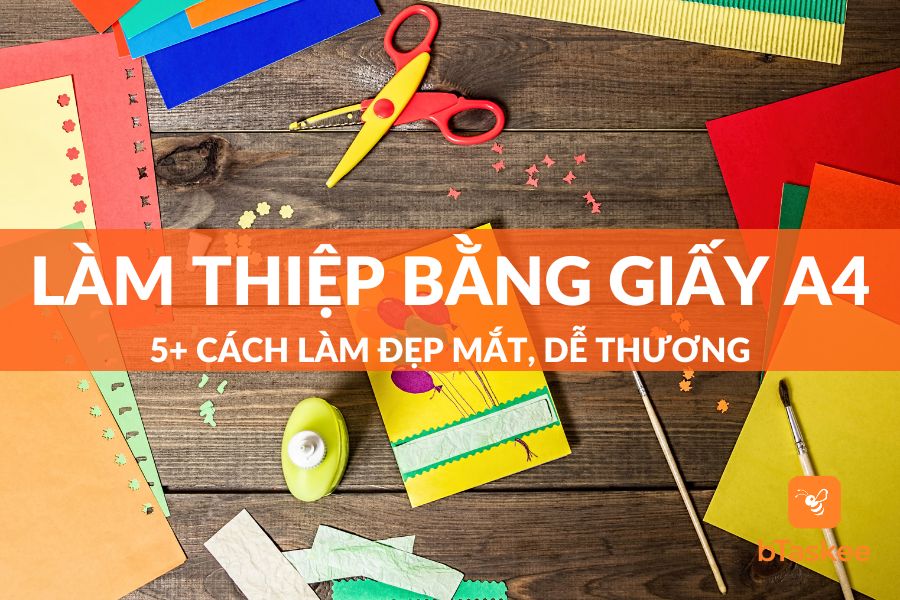 5+ Cách Làm Thiệp Bằng Giấy A4 Đẹp Ấn Tượng Đơn Giản
