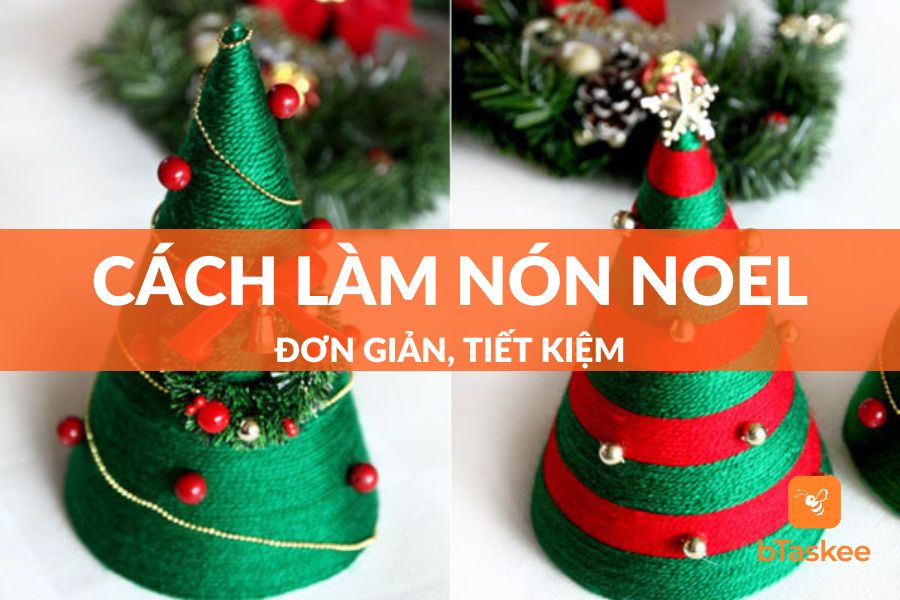 Hướng Dẫn Cách Làm Nón Noel Tại Nhà Đẹp, Đơn Giản, Tiết Kiệm Nhất