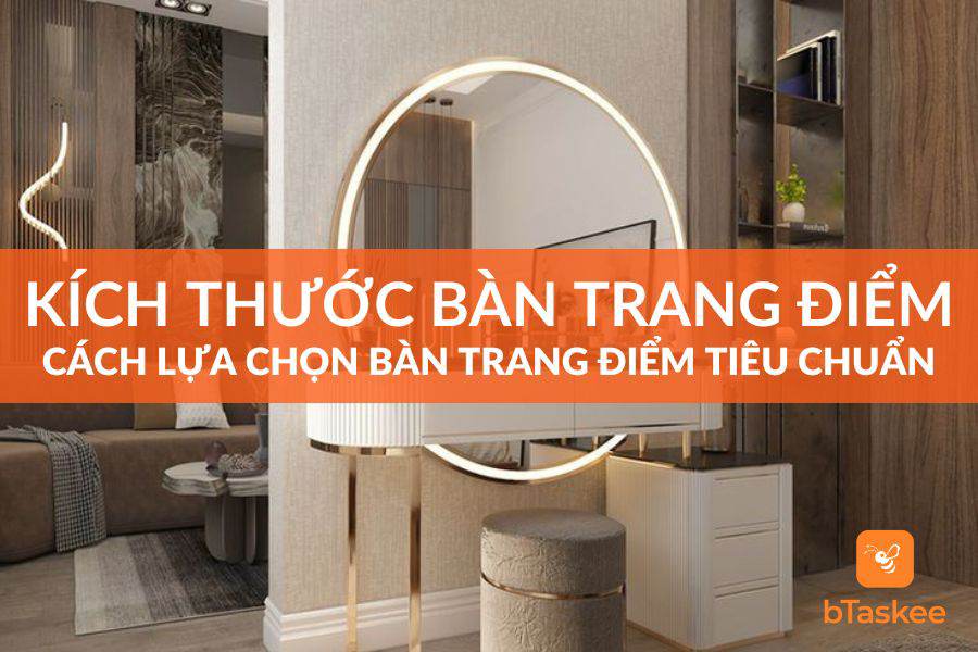 Bật Mí Kích Thước Bàn Trang Điểm Đẹp Dành Cho Chị Em