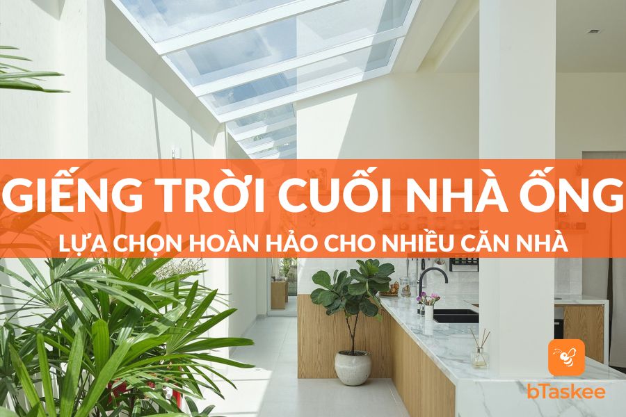 Giếng Trời Cuối Nhà Ống: Lựa Chọn Hoàn Hảo Cho Căn Nhà