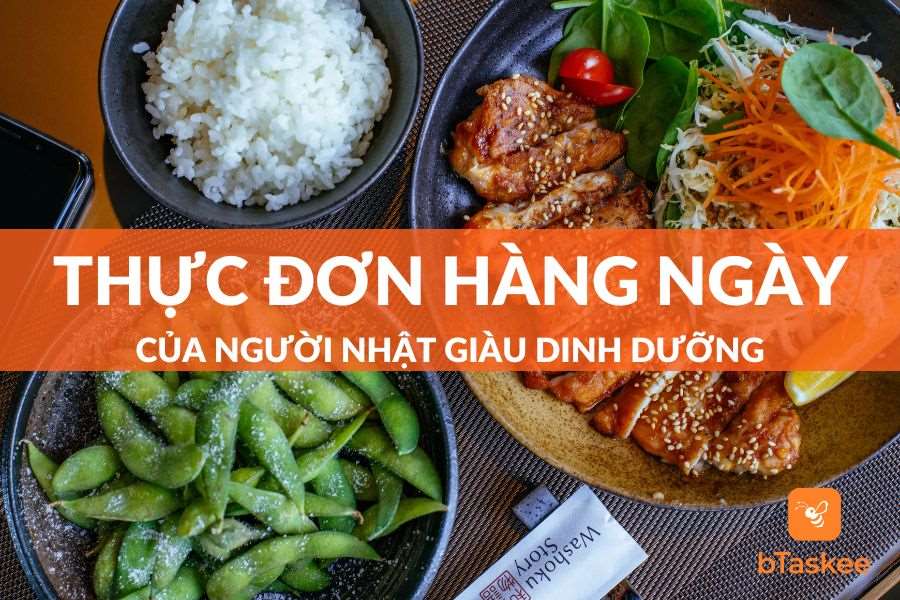 Thực Đơn Hàng Ngày Của Người Nhật Bản Ăn Gì Cho 3 Bữa?