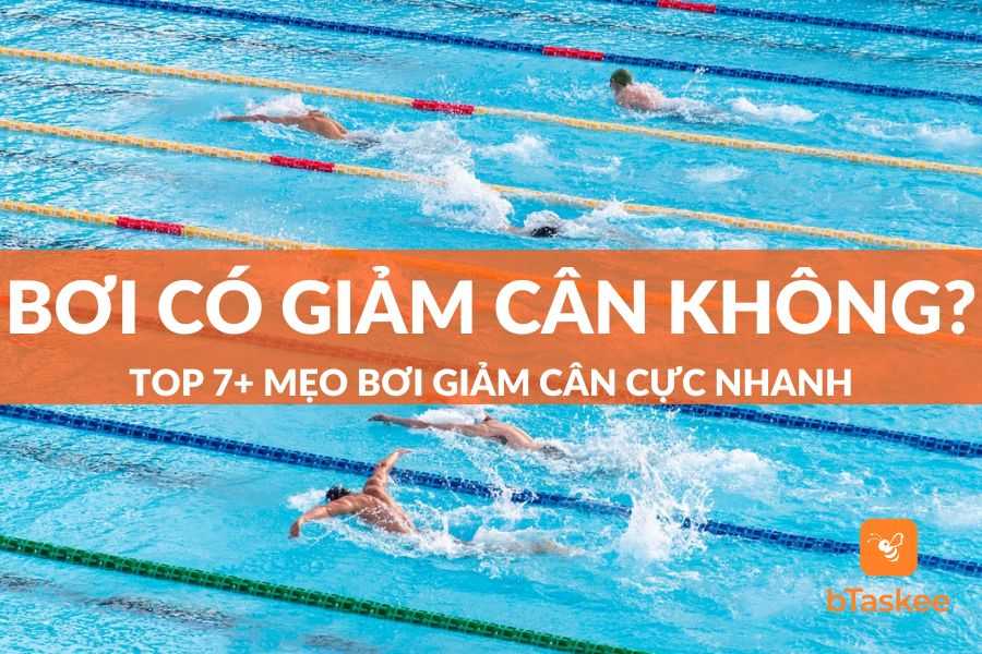 Bơi Có Giảm Cân Không? 7+ Mẹo Bơi Đốt Mỡ Cực Nhanh