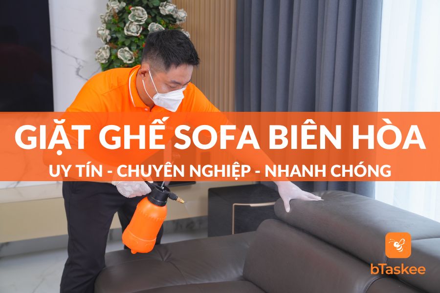 Dịch Vụ Giặt Ghế Sofa Biên Hòa Sạch Thơm Nhanh Gọn