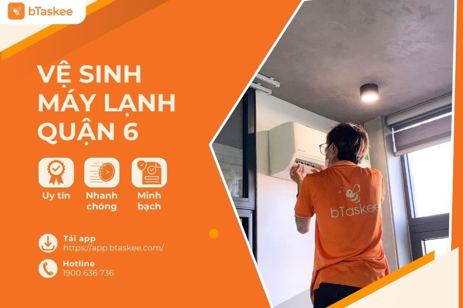 Dịch Vụ Vệ Sinh Máy Lạnh Quận 6 Uy Tín Chỉ 30s Đặt Lịch