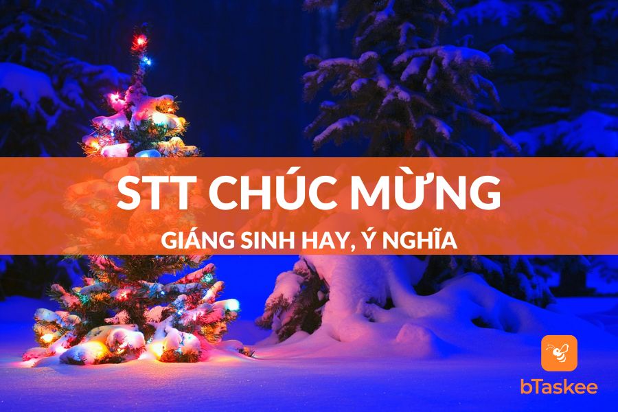 Top 50+ Stt Chúc Mừng Giáng Sinh Hay, Ý Nghĩa Thu Hút Triệu Like