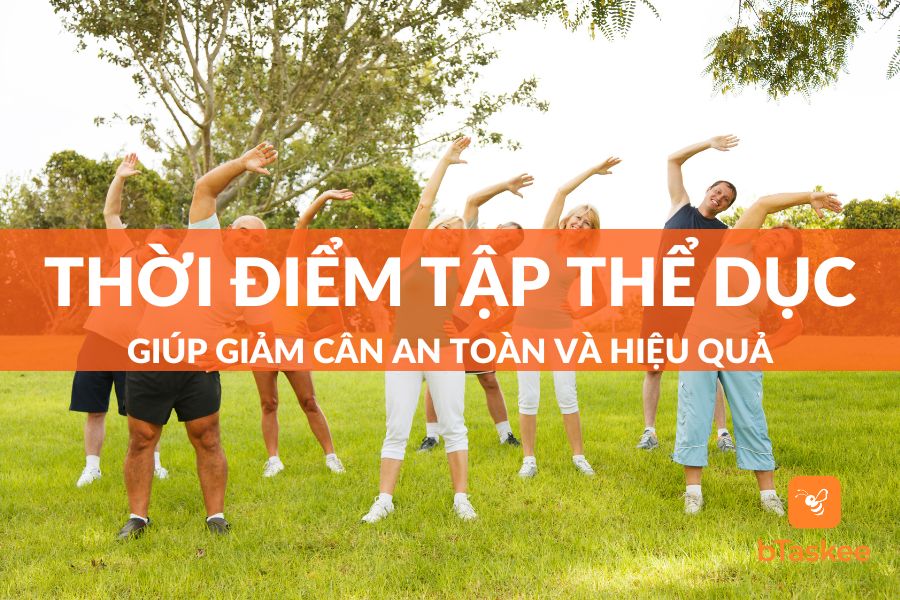 Nên Tập Thể Dục Vào Lúc Nào Để Giảm Cân Hiệu Quả Nhất
