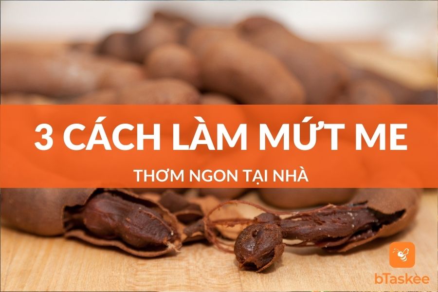 Khám Phá 4 Cách Làm Mứt Me Thơm Ngon Ngay Tại Nhà