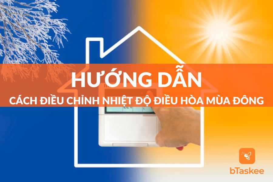 Góc Giải Đáp: Mùa Đông Để Điều Hòa Bao Nhiêu Độ?