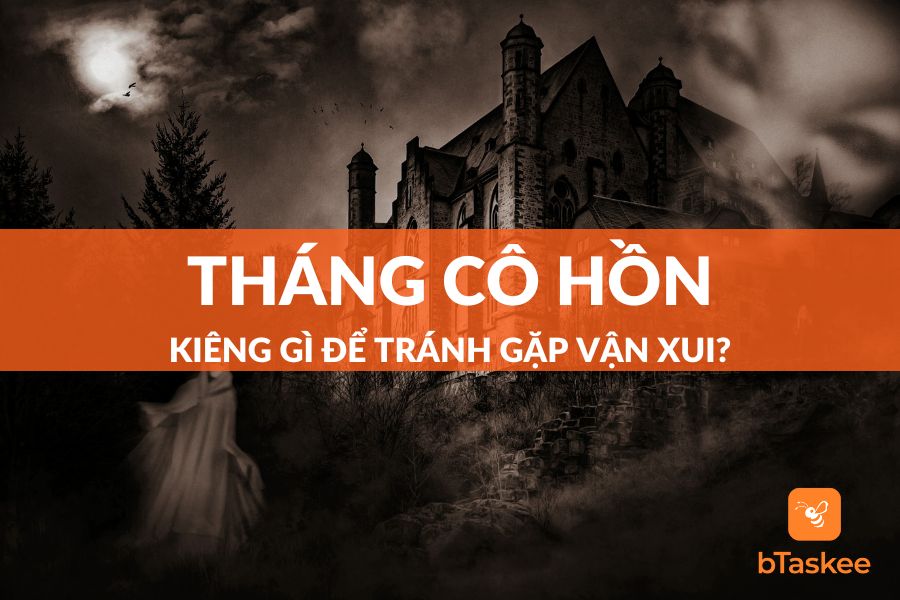 Tháng Cô Hồn Kiêng Gì? 12 Điều Đại Kỵ Nhất Định Phải Tránh!