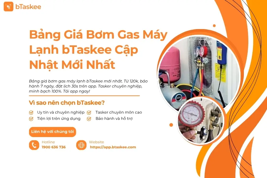 Bảng Giá Bơm Gas Máy Lạnh bTaskee Cập Nhật Mới Nhất
