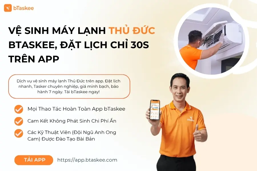 Vệ Sinh Máy Lạnh Thủ Đức bTaskee, Đặt Lịch Chỉ 30s Trên App