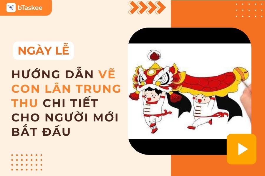 Chi Tiết Các Bước Vẽ Con Lân Trung Thu Cho Người Mới Bắt Đầu