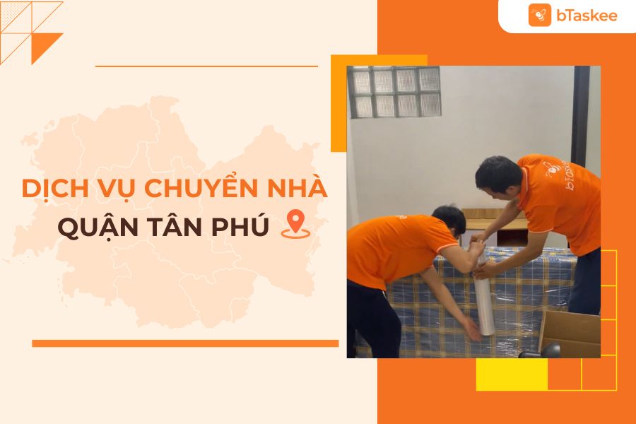 Ứng Dụng Chuyển Nhà Trọn Gói Tại Quận Tân Phú Chuyên Nghiệp, Tiện Lợi
