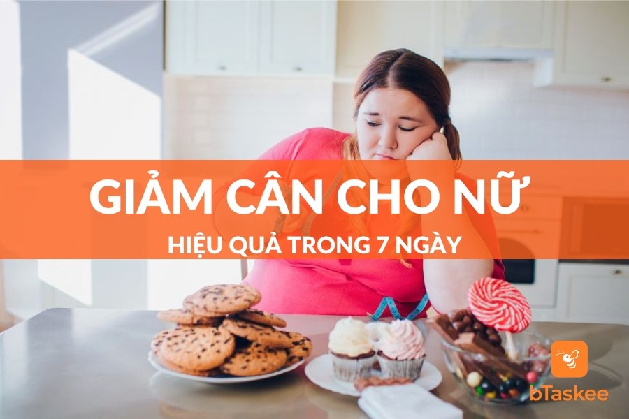Thực Đơn Giảm Cân Cho Nữ Chi Tiết Và Hiệu Quả