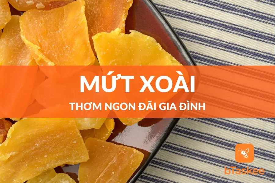 Cùng Làm Mứt Xoài Khô Đãi Gia Đình Ngày Tết
