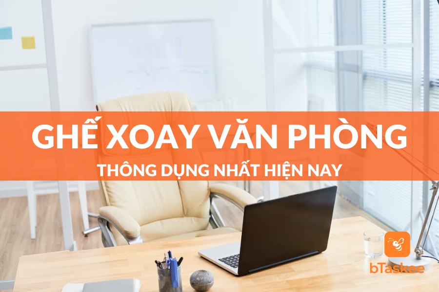 Các Loại Ghế Xoay Văn Phòng Đang Phổ Biến Hiện Nay 2023