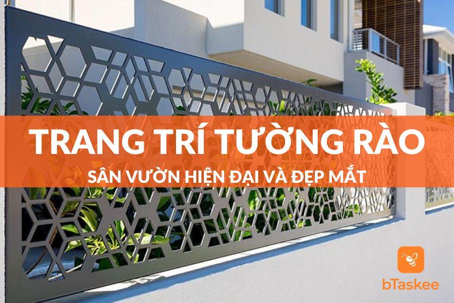 Ý Tưởng Trang Trí Tường Rào Sân Vườn Hiện Đại Và Độc Đáo