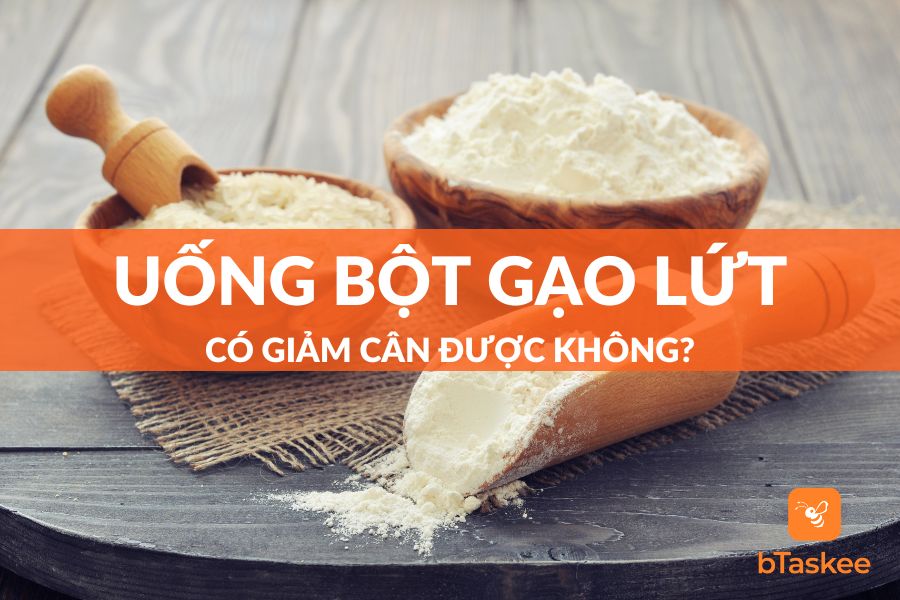 [Góc Giải Đáp] Uống Bột Gạo Lứt Có Giảm Cân Không?