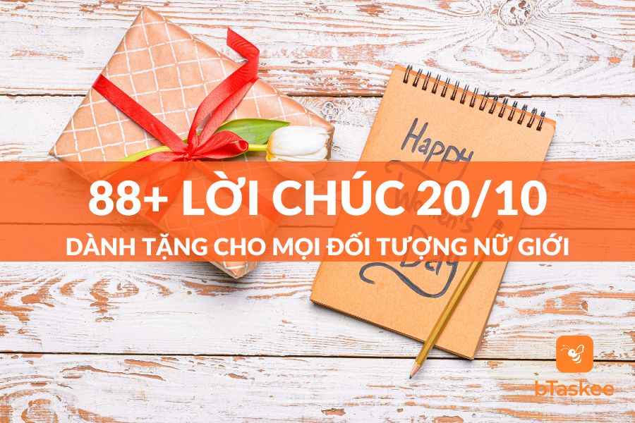 Tổng Hợp 88+ Lời Chúc 20/10 Dành Tặng Mọi Đối Tượng Nữ Giới