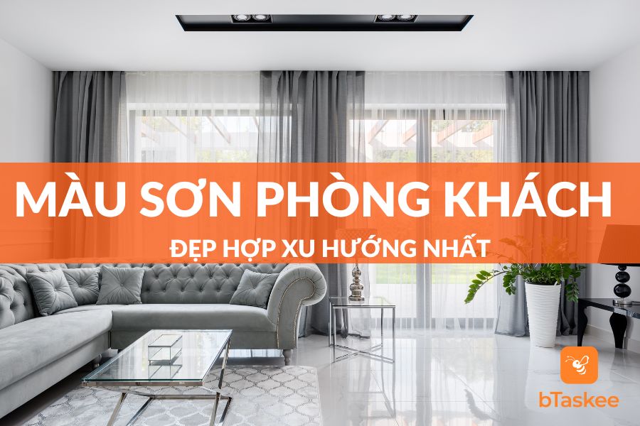 Chọn Màu Sơn Phòng Khách Đẹp Xu Hướng Nhất 2023