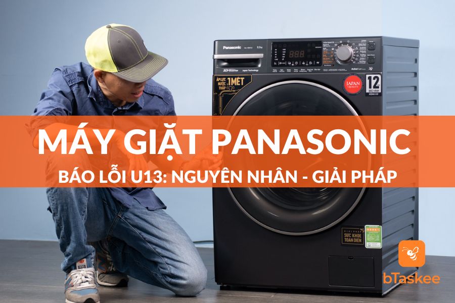 Máy Giặt Panasonic Báo Lỗi U13: Nguyên Nhân Và Giải Pháp Khắc Phục