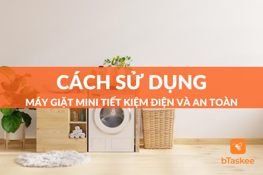 Cách Sử Dụng Máy Giặt Mini Gấp Gọn Chuẩn Nhất 2023