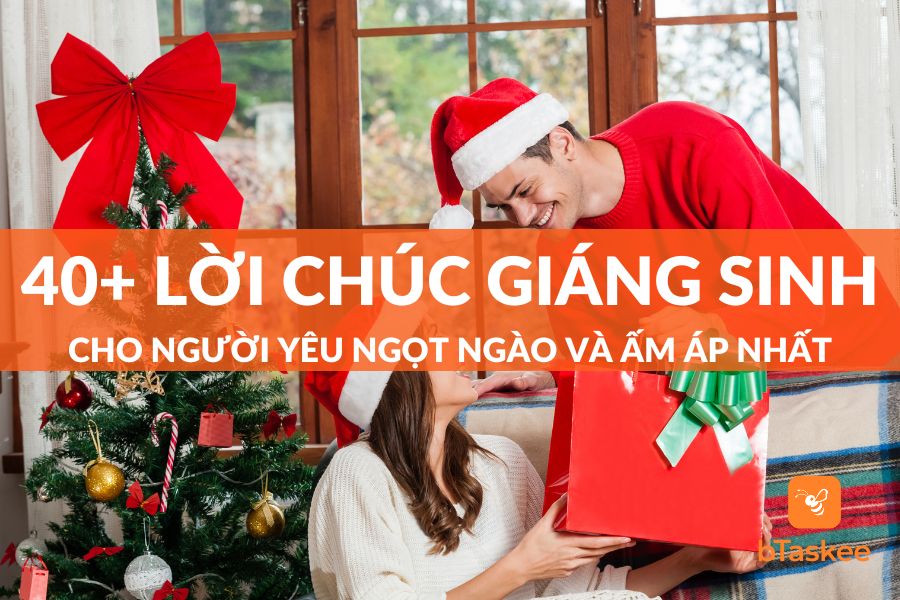 40+ Mẫu Lời Chúc Giáng Sinh Cho Người Yêu Ngọt Ngào Và Ấm Áp Nhất