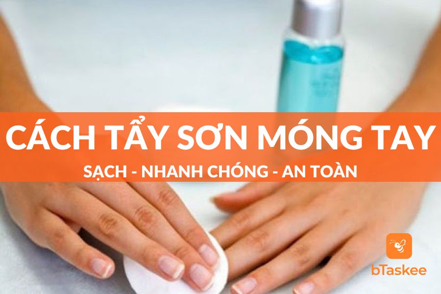 15+ Cách Tẩy Sơn Móng Tay Hiệu Quả Và Lưu Ý Khi Sử Dụng Aceton