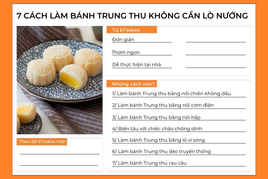 7 Cách Làm Bánh Trung Thu Không Cần Lò Nướng Đơn Giản Tại Nhà