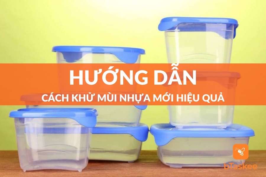 Cách Khử Mùi Nhựa Mới Đơn Giản Và Hiệu Quả Nhất