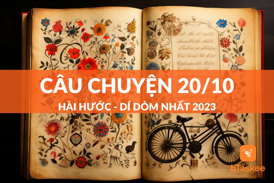 Tổng Hợp Những Câu Chuyện 20/10 Hài Hước Và Dễ Thương Về Phụ Nữ