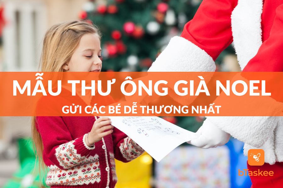 Tổng Hợp 20+ Mẫu Thư Ông Già Noel Gửi Các Bé Hay Và Nhiều Ý Nghĩa