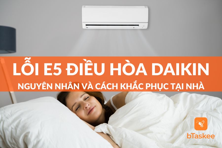 Lỗi E5 Điều Hòa Daikin: Nguyên Nhân Và Giải Pháp Khắc Phục Tại Nhà