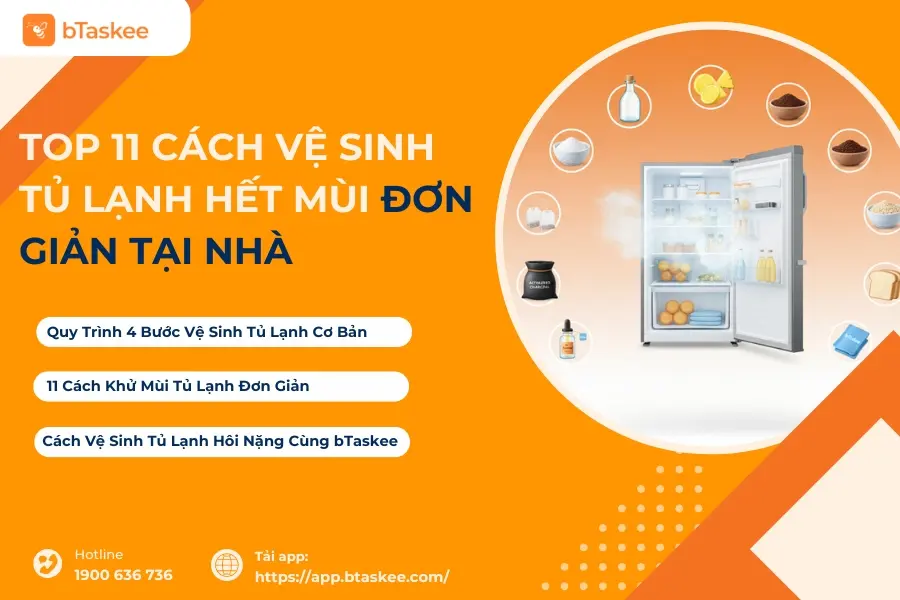 Top 11 Cách Vệ Sinh Tủ Lạnh Hết Mùi Đơn Giản Tại Nhà