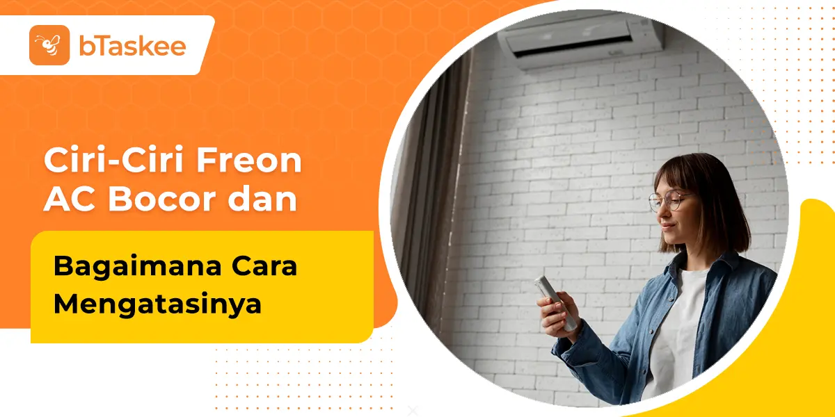 Ciri-Ciri Freon AC Bocor dan Bagaimana Cara Mengatasinya