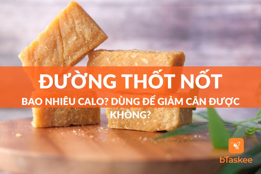 Đường Thốt Nốt Bao Nhiêu Calo? Ăn Nhiều Có Mập (Béo)?