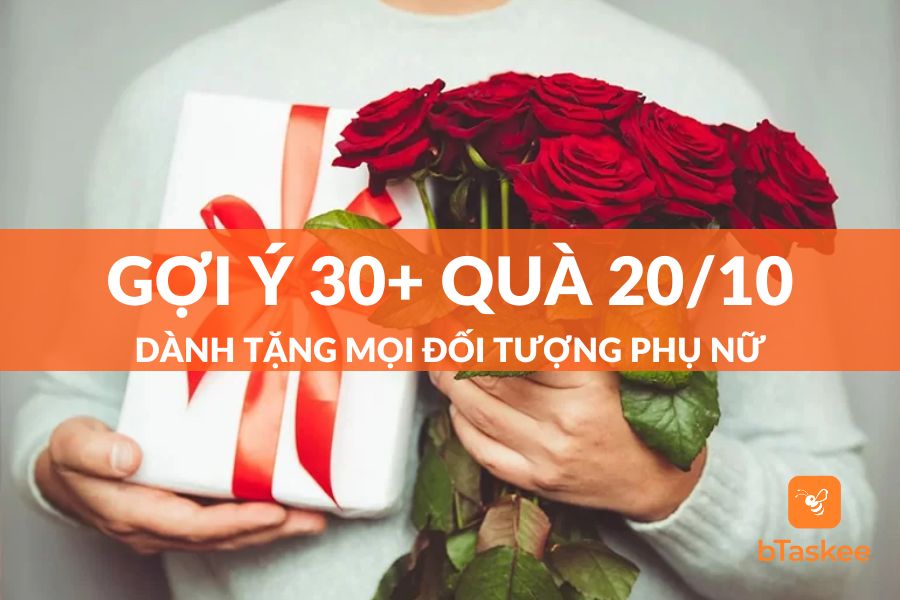 Gợi Ý 30+ Quà 20/10 Ý Nghĩa Dành Tặng Những Người Phụ Nữ Yêu Thương