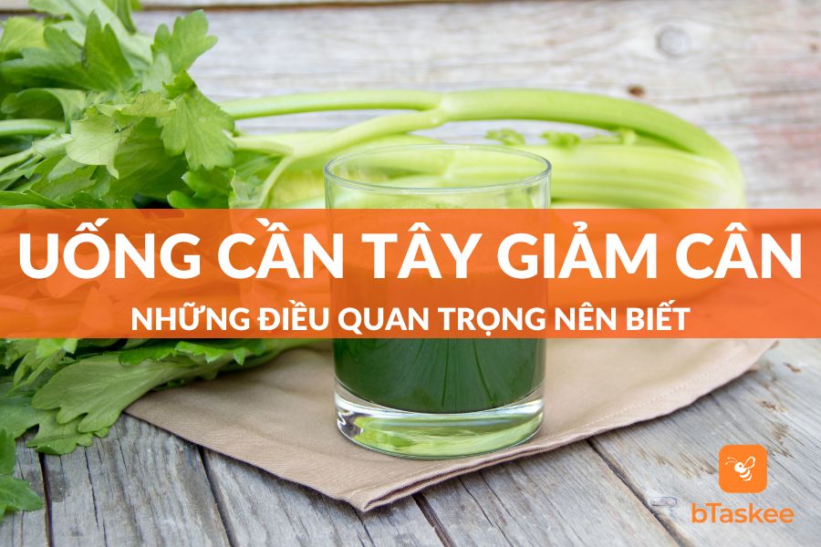 Uống Cần Tây Giảm Cân: Những Điều Bạn Nên Biết!
