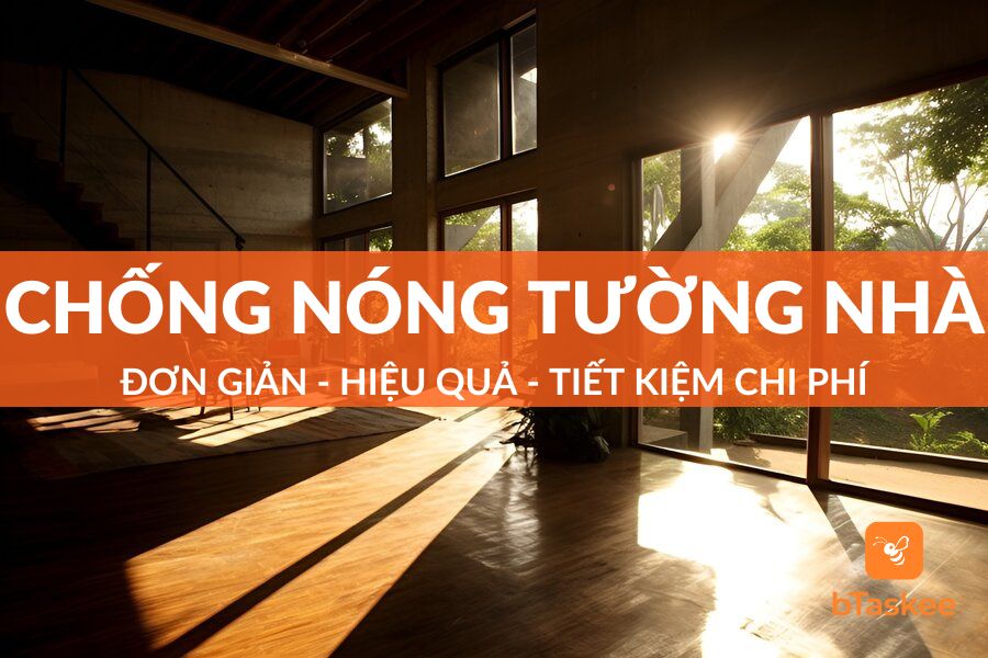 10 Cách Chống Nóng Tường Nhà Hiệu Quả Nhất 2023