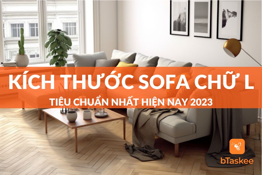 [Giải Đáp] Kích Thước Sofa Chữ L Tiêu Chuẩn Là Bao Nhiêu?