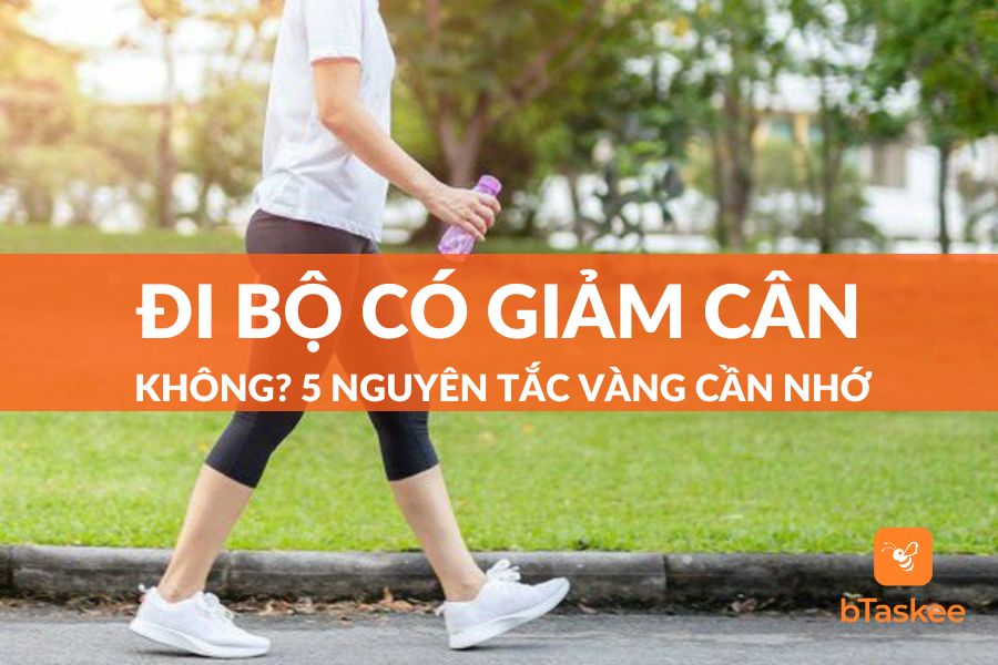 Đi Bộ Có Giảm Cân Không? 5 Nguyên Tắc Vàng Bạn Cần Nhớ!