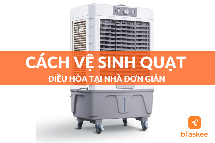 Cách Vệ Sinh Quạt Điều Hòa Tại Nhà Sạch Gọn, Nhanh Chóng
