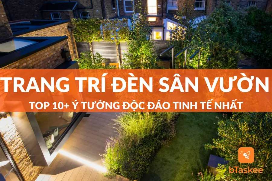 Top 10+ Trang Trí Đèn Sân Vườn Độc Đáo Tinh Tế Nhất