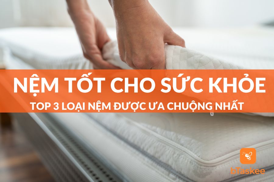 Nệm Nào Tốt Cho Sức Khỏe? Top 3 Loại Nệm Nên Sử Dụng