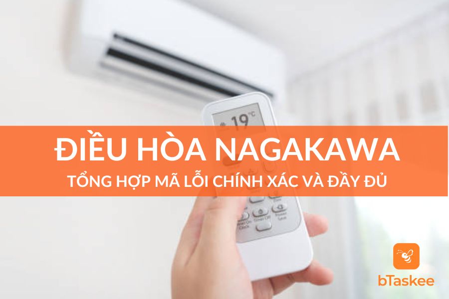 Tổng Hợp Bảng Mã Lỗi Điều Hòa Nagakawa Chính Xác