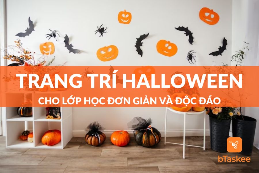 5+ Ý Tưởng Trang Trí Halloween Cho Lớp Học Cực Độc Đáo Và Ma Mị