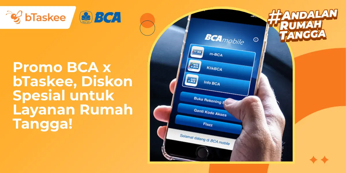 Promo BCA x bTaskee, Diskon Spesial untuk Layanan Rumah Tangga!