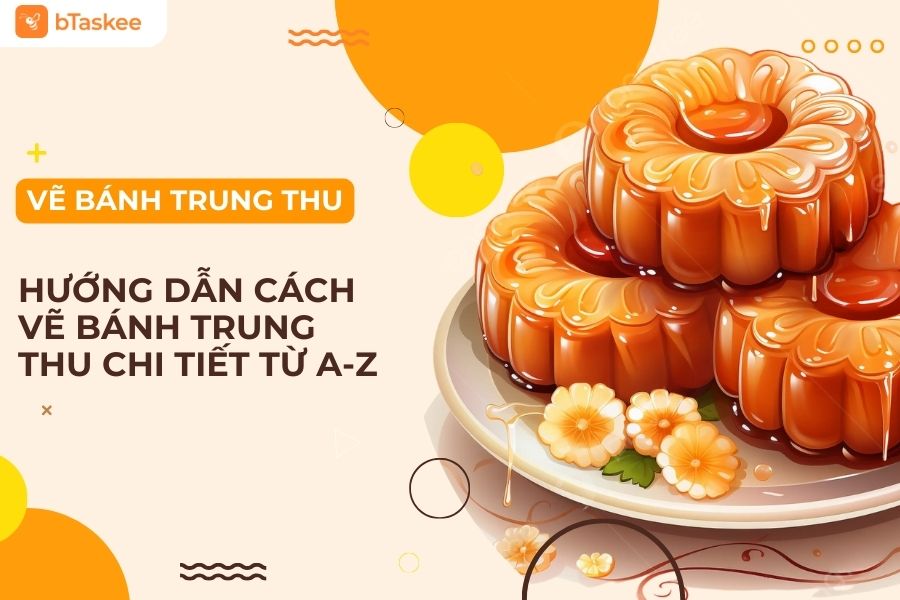 Hướng Dẫn Toàn Diện Cách Vẽ Bánh Trung Thu Đơn Giản Tại Nhà Cùng Bé Yêu