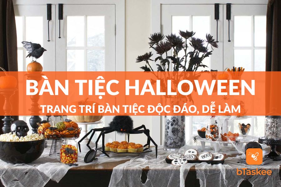 Hướng Dẫn Trang Trí Bàn Tiệc Halloween Cực Độc Đáo