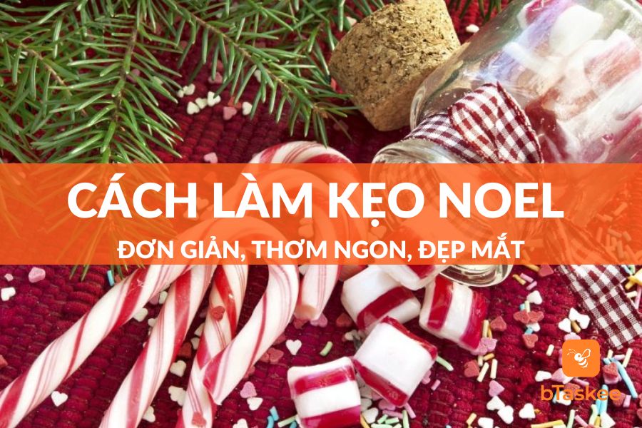 Bật Mí 4+ Cách Làm Kẹo Noel Đơn Giản, Thơm Ngon, Đẹp Mắt Tại Nhà